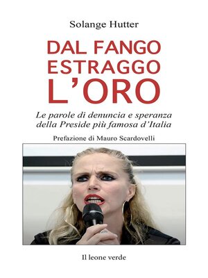 cover image of Dal fango estraggo l'oro